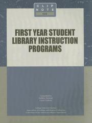 Cover of: Clip Notes First Year Student Library Instruction Programs (Clip Notes) by Debbie Malone