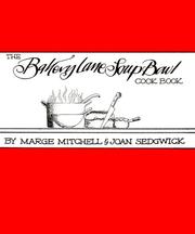 Cover of: The Bakery Lane Soup Bowl cookbook by Marge Mitchell