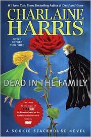 Cover of: Dead in the Family: A Sookie Stackhouse Novel