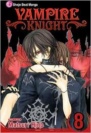 Cover of: Vampire Knight, No 8