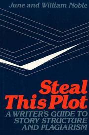 Cover of: Steal this plot by June Noble