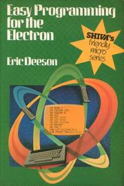 Cover of: Easy programming for the Electron by Eric Deeson