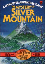 Cover of: The Mystery of Silver Mountain (Computer Adventures) by Chris Oxlade, Graham Round