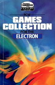 Cover of: PCW games collection for the Electron. by 