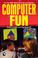 Cover of: Computer fun