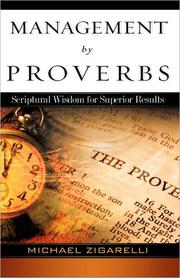 Cover of: Management by Proverbs: scriptural wisdom for superior results