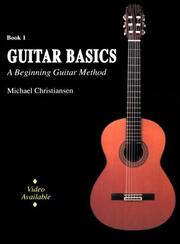 Cover of: Guitar Basics: A Beginning Guitar Method Book One