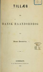 Cover of: Tillæg til dansk Haandordbog.