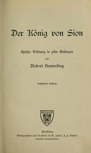 Cover of: Der König von Sion.: Epische Dichtung in zehn Gesängen.