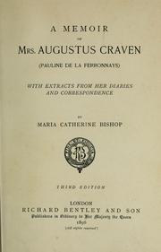 Cover of: A memoir of Mrs. Augustus Craven (Pauline de La Ferronnays ; with extracts from her diaries and correspondence by Maria Catherine Bishop