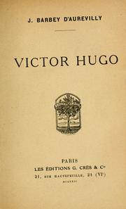 Cover of: Victor Hugo. by J. Barbey d'Aurevilly