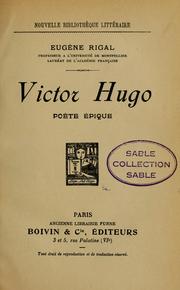 Cover of: Victor Hugo, poète épique. by Eugène Pierre Marie Rigal, Eugène Pierre Marie Rigal