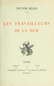 Cover of: Les travailleurs de la mer. by Victor Hugo