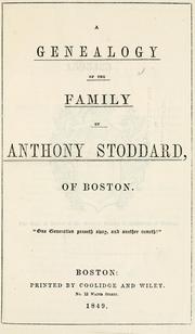 Cover of: A genealogy of the family of Anthony Stoddard, of Boston by Charles Stoddard