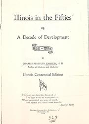 Cover of: Illinois in the fifties: or, A decade of development, 1851-1860