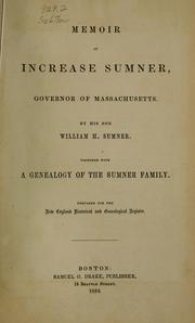 Cover of: Memoir of Increase Sumner: governor of Massachusetts.