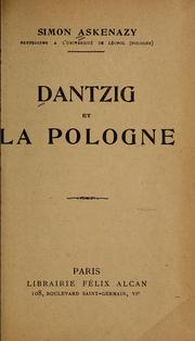 Cover of: Dantzig et la Pologne by Szymon Askenazy