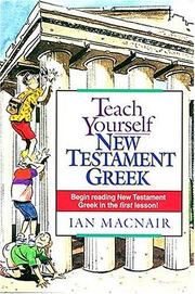 Cover of: Teach yourself New Testament Greek | Ian Macnair