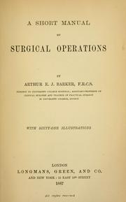 Cover of: A short manual of surgical operations.