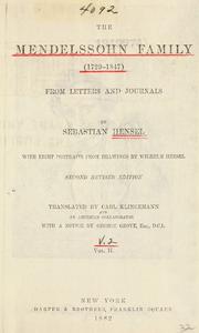 Cover of: The Mendelssohn family, (1729-1847) from letters and journals, by Sebastian Hensel.