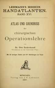 Cover of: Atlas und Grundriss der chirurgischen Operationslehre