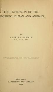 Cover of: The  expression of the emotions in man and animals by Charles Darwin