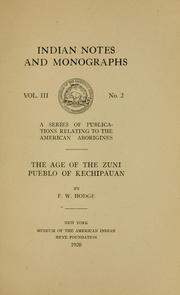 Cover of: The age of the Zuni pueblo of Kechipauan