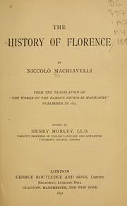 Cover of: The history of Florence by Niccolò Machiavelli