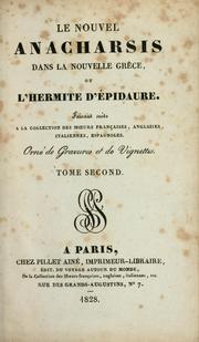 Le nouvel anacharsis dans la nouvelle grèce, ou, l'hermite d'épidaure by Victor-Joseph Étienne de Jouy
