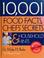 Cover of: 10,001 food facts, chefs' secrets & household hints
