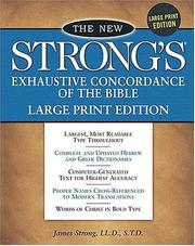 Cover of: New Strong's exhaustive concordance of the Bible by James Strong, James Strong