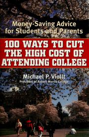 Cover of: 100 ways to cut the high cost of attending college by Michael P. Viollt