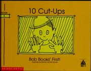 Cover of: 10 cut-ups by Bobby Lynn Maslen