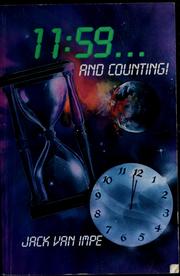 Cover of: 11:59 and counting by Jack Van Impe
