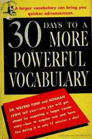 Cover of: 30 days to a more powerful vocabulary by Wilfred J. Funk