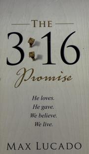 Cover of: The 3:16 promise by Max Lucado