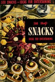 Cover of: 500 snacks by edited by Ruth Berolzheimer ; associate editors, Edna L. Gaul ... [et al.].