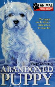 Cover of: Abandoned puppy by Emily Costello