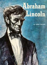 Cover of: Abraham Lincoln for the people by Anne Colver