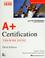 Cover of: A+ certification training guide