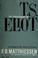 Cover of: The achievement of T.S. Eliot
