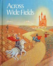 Cover of: Across wide fields by [compiled and edited by] Sam Leaton Sebesta ; consultants, Elaine M. Aoki ... [et al.].