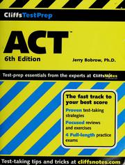 Cover of: ACT by by Jerry Bobrow ... [et al.] ; contributing authors, Allan Casson, Jean Eggenschwiler, Karen Saenz.
