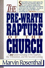 Cover of: The pre-wrath rapture of the church