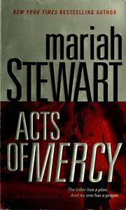Cover of: Acts of mercy by Mariah Stewart
