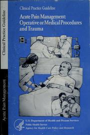 Cover of: Acute pain management: operative or medical procedures and trauma.