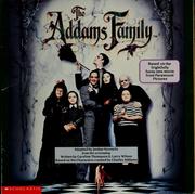 The Addams family by Jordan Horowitz, Caroline Thompson, Larry Wilson