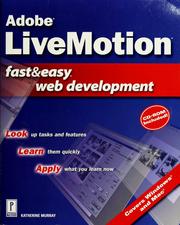 Cover of: Adobe LiveMotion fast & easy Web development by Katherine Murray