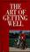 Cover of: The art of getting well!