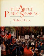 Cover of: The art of public speaking by Stephen E. Lucas